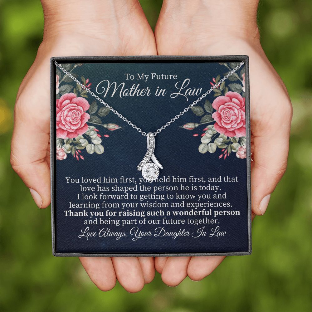 To My Future Mother-in-Law | Thank you for raising such a wonderful person - Alluring Beauty Necklace