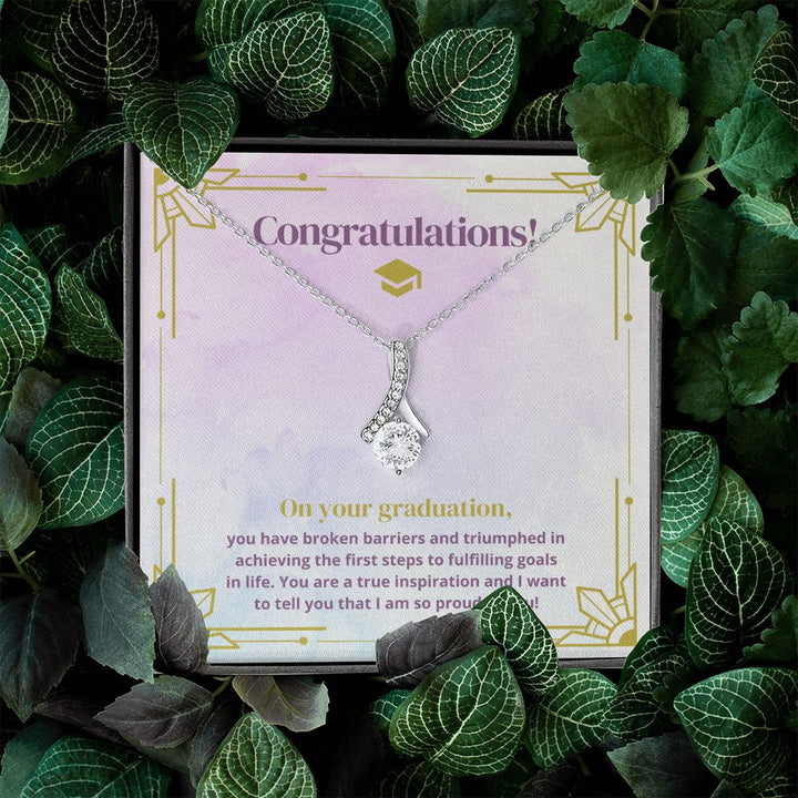 Congratulations on your Graduation | You are a true inspiration and I want to tell you that I am so proud of you! - Alluring Beauty Necklace