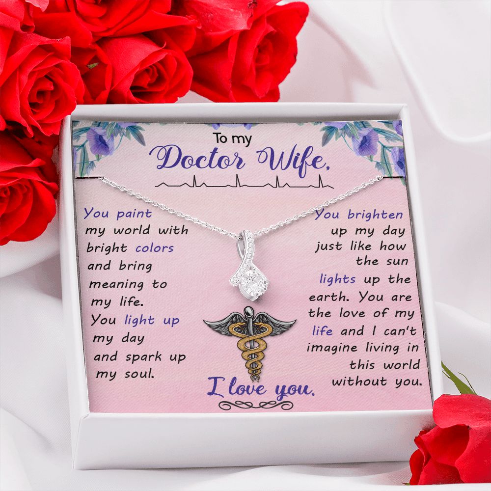 To My Doctor Wife | You brighten up my day just like how the sun lights up the earth. - Alluring Beauty Necklace