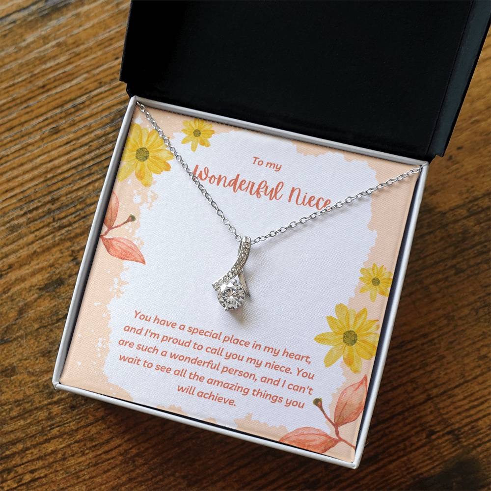 To My Wonderful Niece | You have a special place in my heart, and I'm proud to call you my niece - Alluring Beauty Necklace