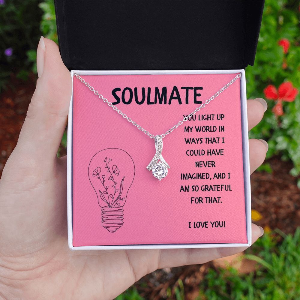 Soulmate | You light up my world in ways that I could have never imagined - Alluring Beauty Necklace