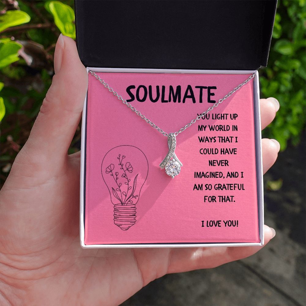 Soulmate | You light up my world in ways that I could have never imagined - Alluring Beauty Necklace