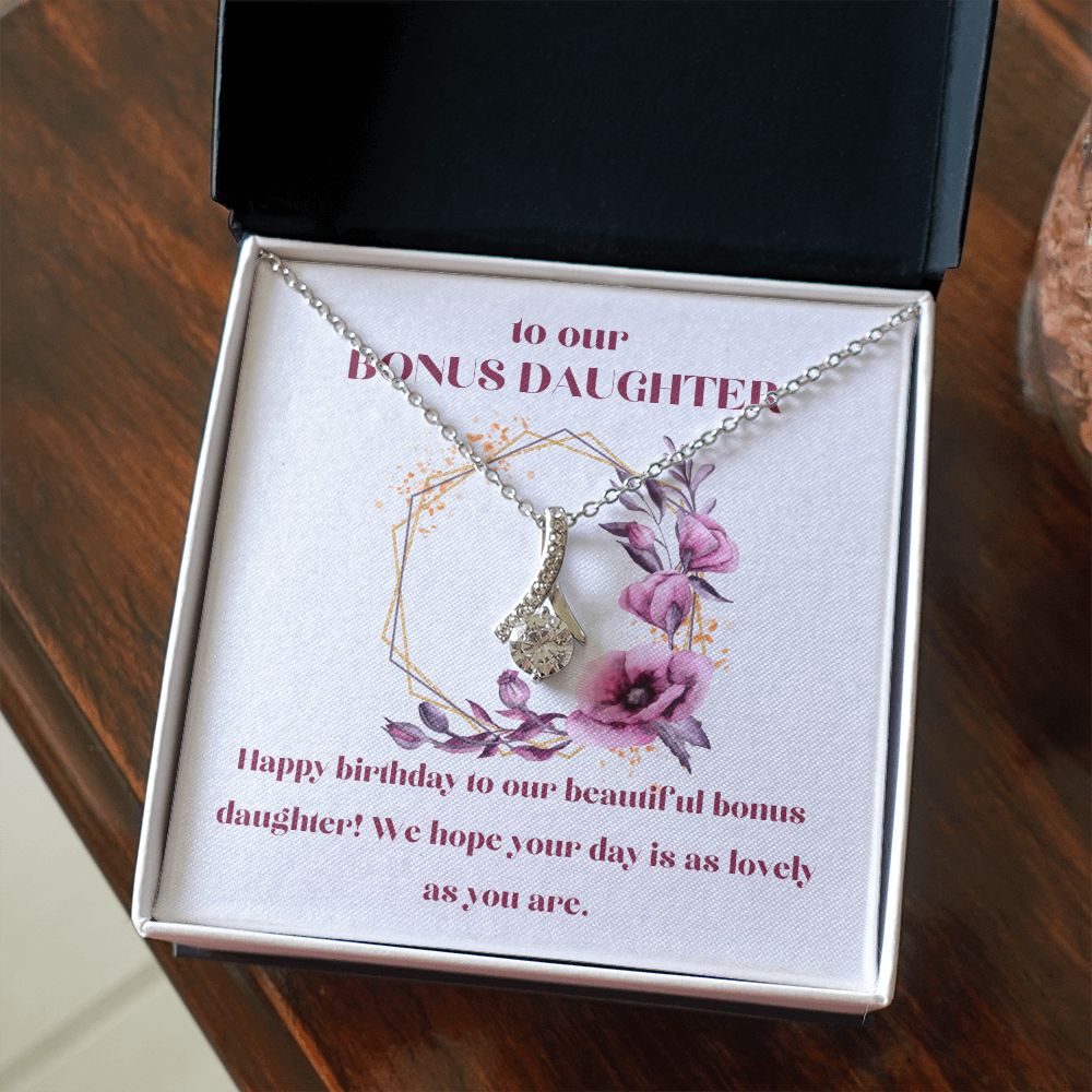 To our Bonus Daughter | Happy Birthday to our beautiful bonus daughter! We hope your day is as lovely as you are - Alluring Beauty Necklace