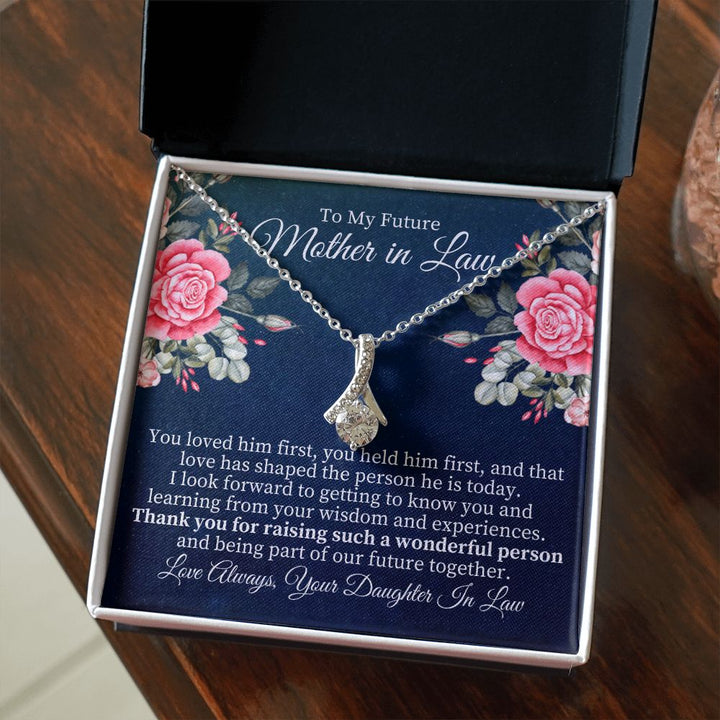 To My Future Mother-in-Law | Thank you for raising such a wonderful person - Alluring Beauty Necklace