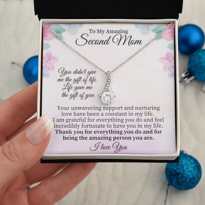 To My Amazing Second Mom | Life gave me the Gift of You - Alluring Beauty Necklace