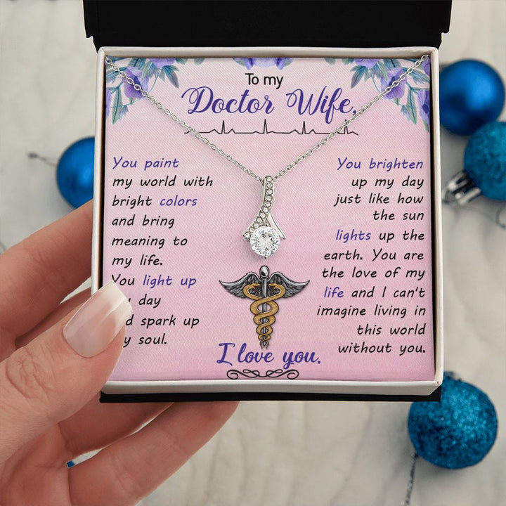 To My Doctor Wife | You brighten up my day just like how the sun lights up the earth. - Alluring Beauty Necklace