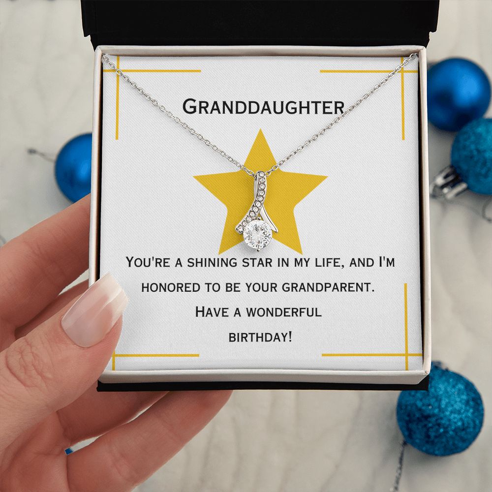 Granddaughter | You're a shining star in my life, and I'm honored to be your grandparent. Have a wonderful birthday! - Alluring Beauty Necklace