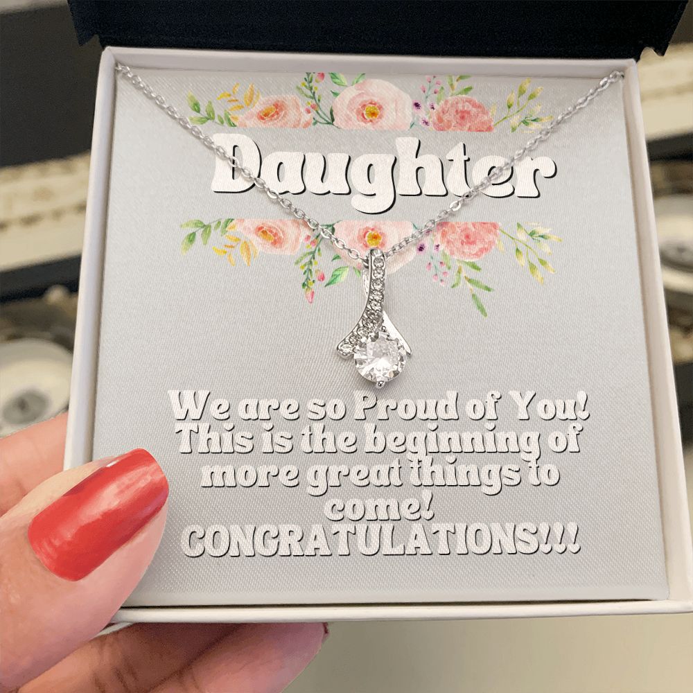 Daughter | This is the beginning of more great things to come! Congratulations! - Alluring Beauty Necklace