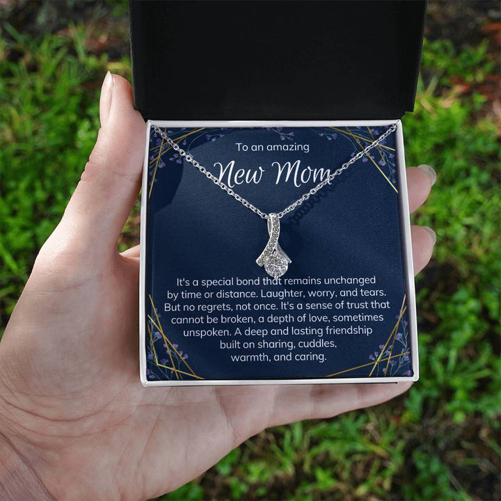 To an amazing new Mom | It's a special bond that remains unchanged by time or distance - Alluring Beauty Necklace