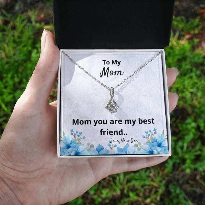 To My Mom | Mom you are my best friend - Alluring Beauty Necklace