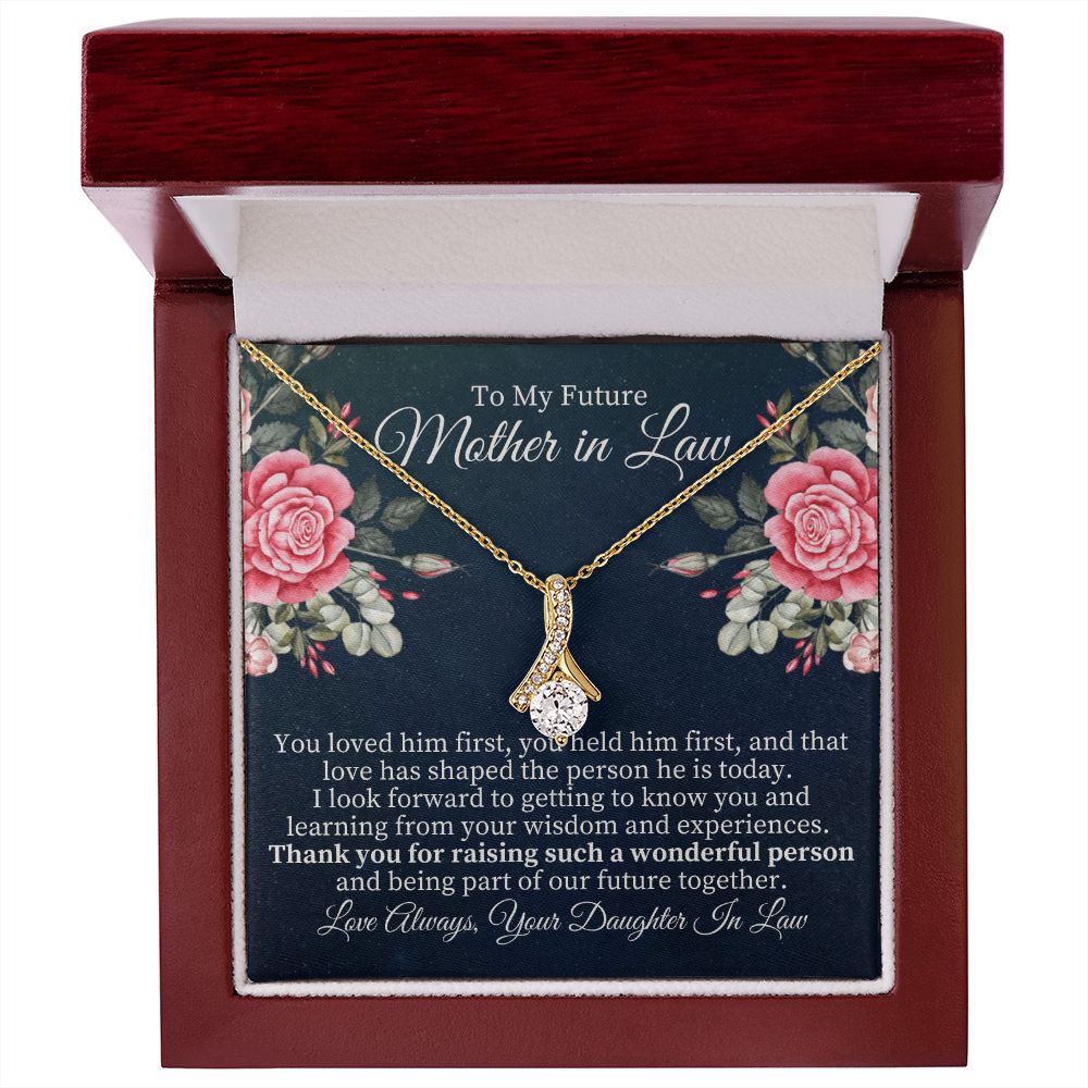 To My Future Mother-in-Law | Thank you for raising such a wonderful person - Alluring Beauty Necklace