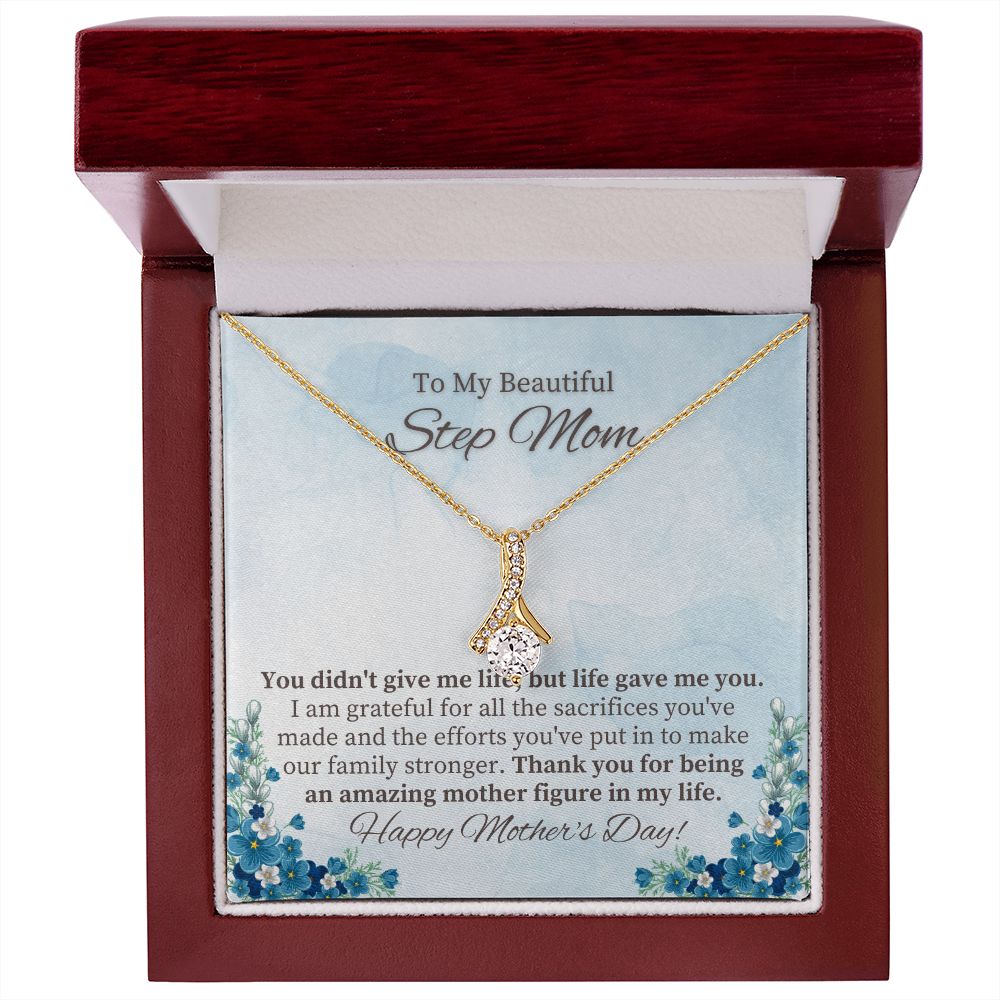 To My Beautiful Step Mom | Thank you for being an amazing Mother figure in My Life - Alluring Beauty Necklace