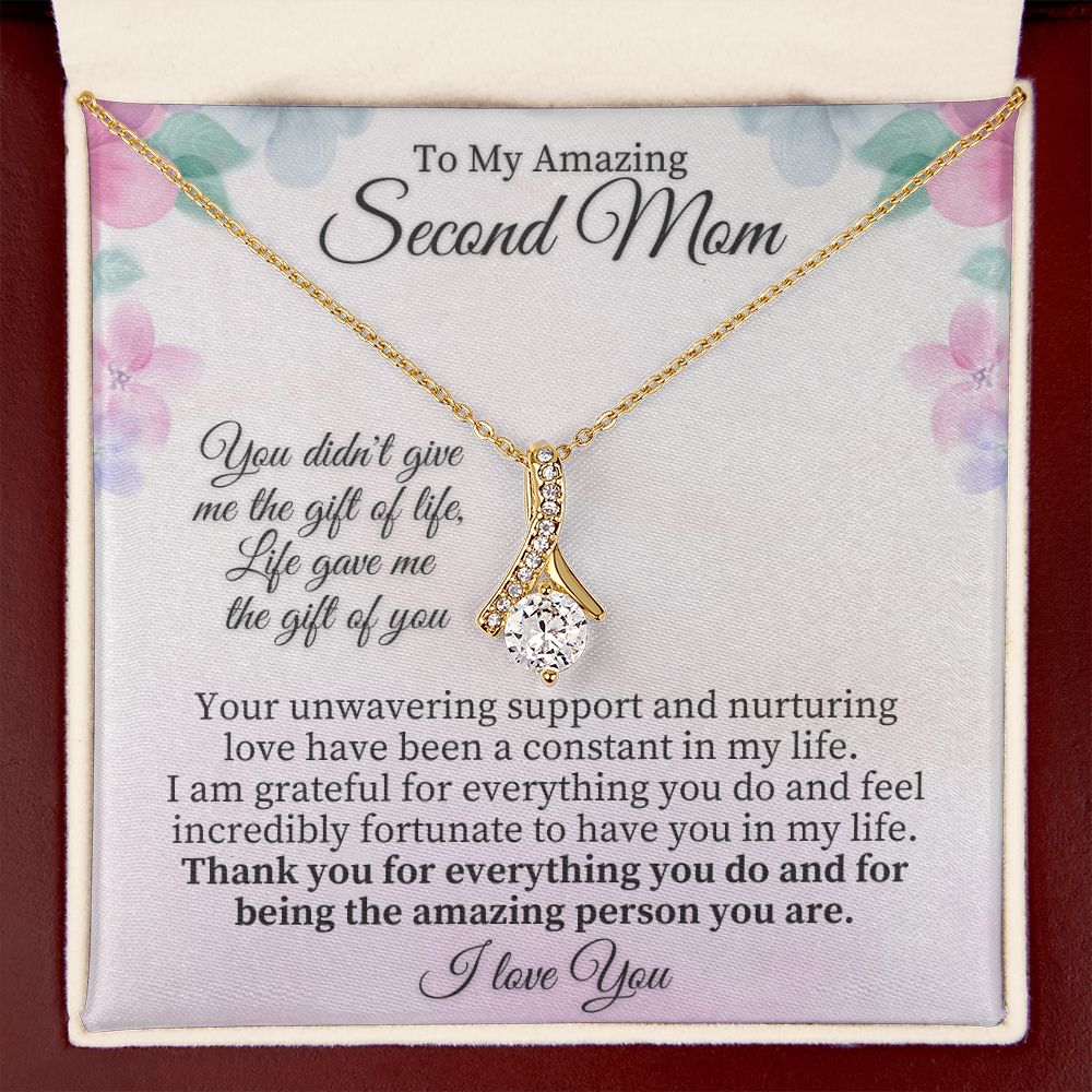 To My Amazing Second Mom | Life gave me the Gift of You - Alluring Beauty Necklace