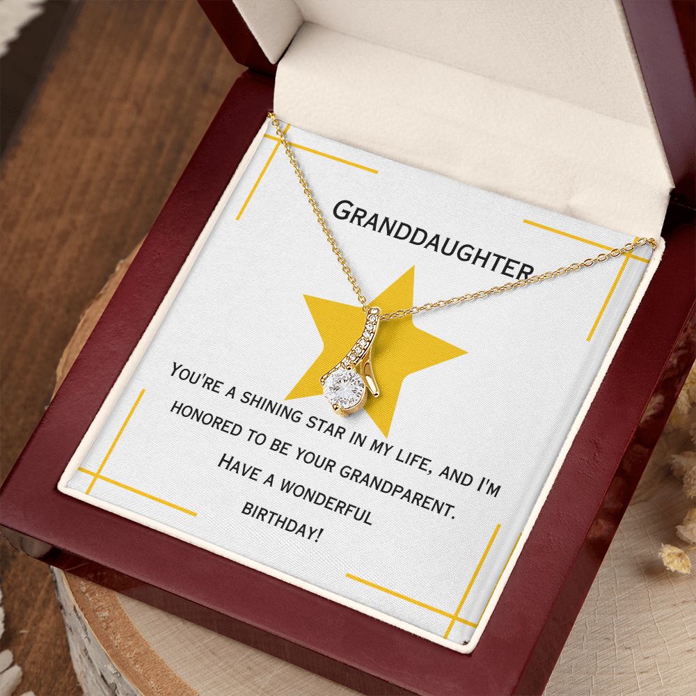 Granddaughter | You're a shining star in my life, and I'm honored to be your grandparent. Have a wonderful birthday! - Alluring Beauty Necklace