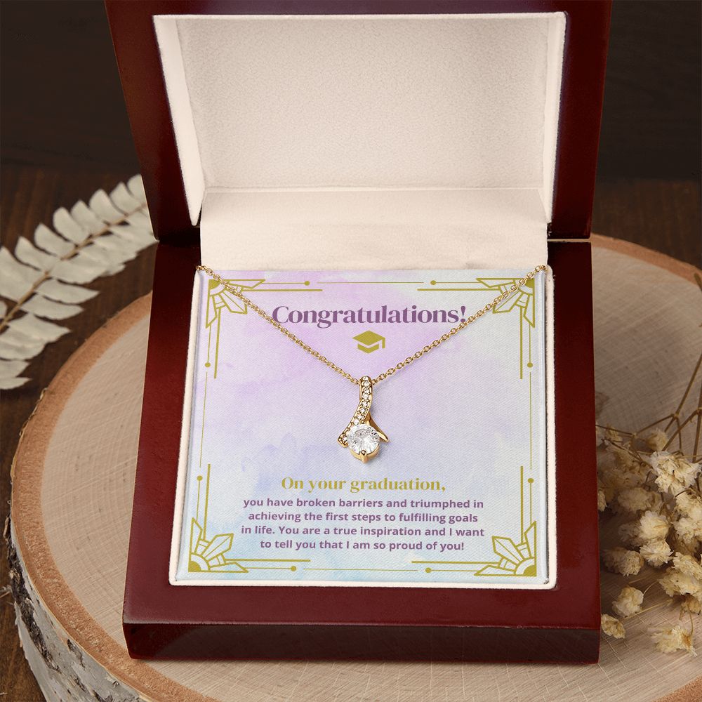 Congratulations on your Graduation | You are a true inspiration and I want to tell you that I am so proud of you! - Alluring Beauty Necklace