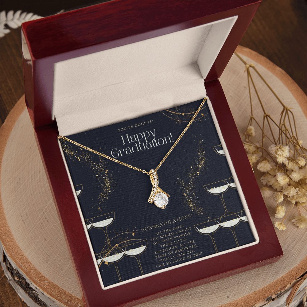 You've Done It! Happy Graduation | I am so proud of you! - Alluring Beauty Necklace