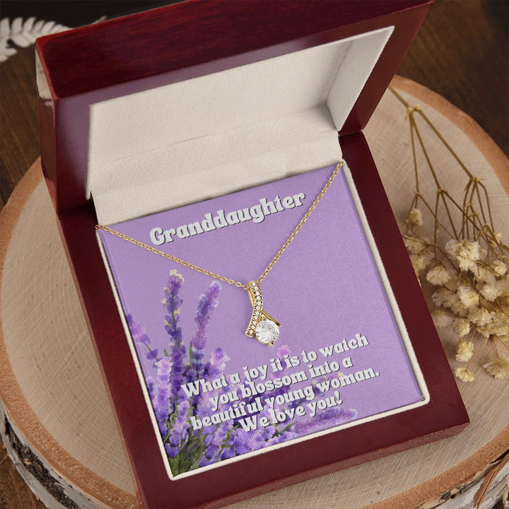 Granddaughter | What a joy it is to watch you blossom into a beautiful young woman. We Love You - Alluring Beauty Necklace