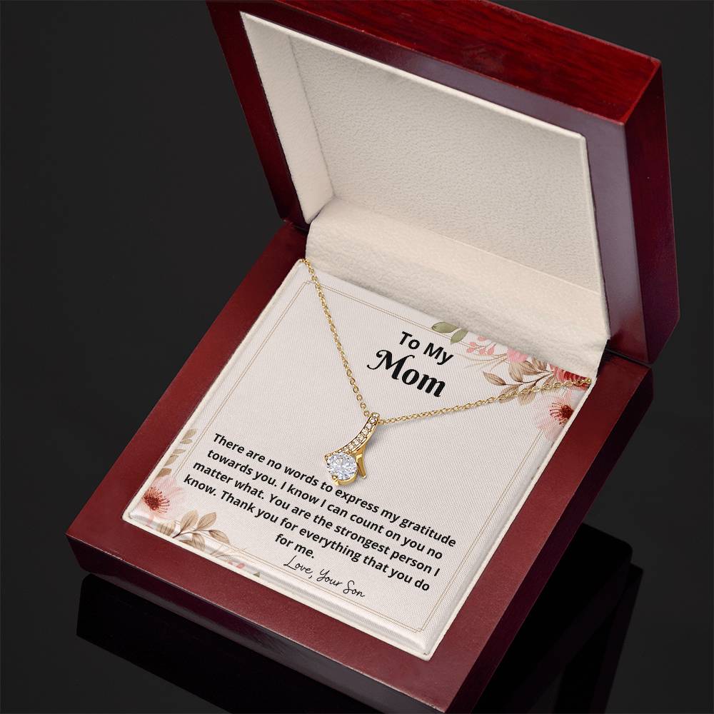 To My Mom | There are no words to express my gratitude towards you - Alluring Beauty Necklace