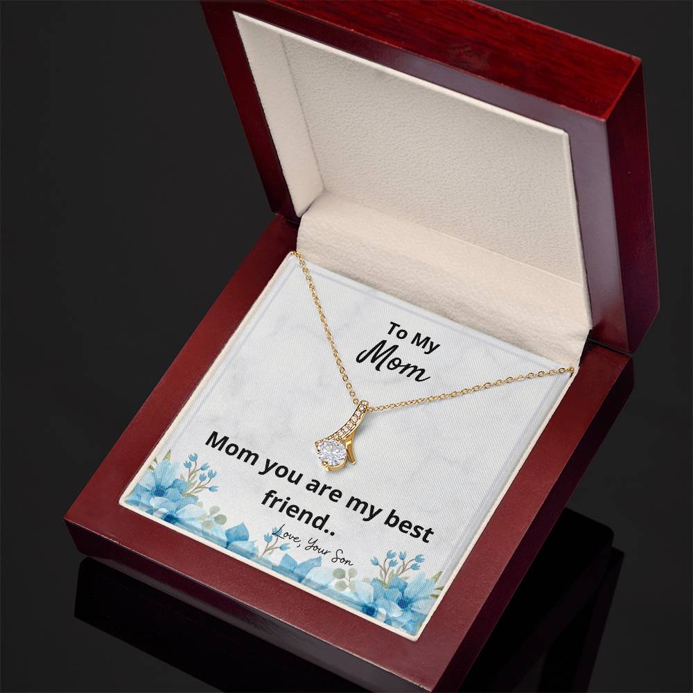 To My Mom | Mom you are my best friend - Alluring Beauty Necklace