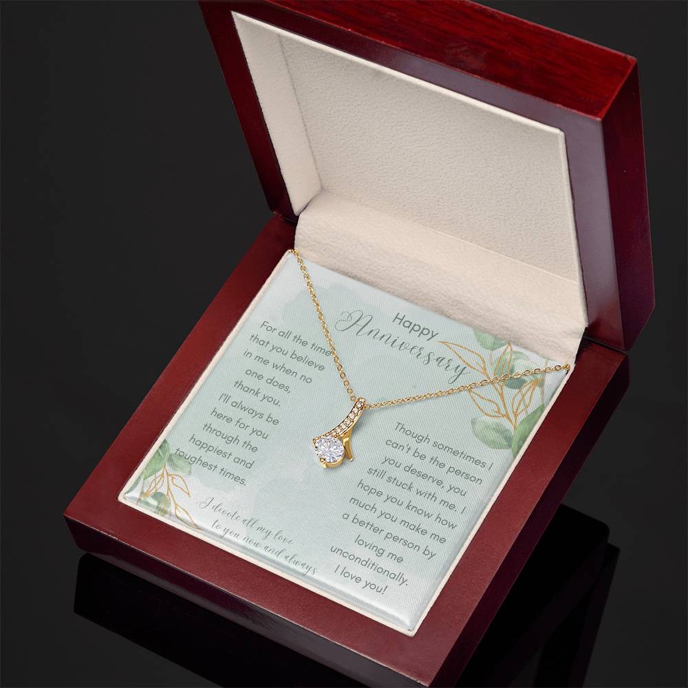 Happy Anniversary | For all the time that you believe in me when no one does, thank you. - Alluring Beauty Necklace