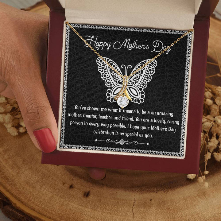 Happy Mother's Day | You've shown me what it means to be a an amazing mother, mentor, teacher and friend - Alluring Beauty Necklace