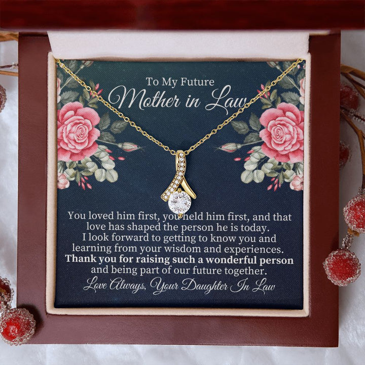 To My Future Mother-in-Law | Thank you for raising such a wonderful person - Alluring Beauty Necklace