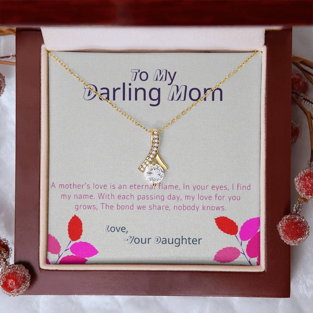 To My Darling Mom | A Mother's love is an eternal flame - Alluring Beauty Necklace