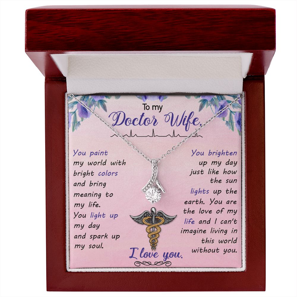 To My Doctor Wife | You brighten up my day just like how the sun lights up the earth. - Alluring Beauty Necklace