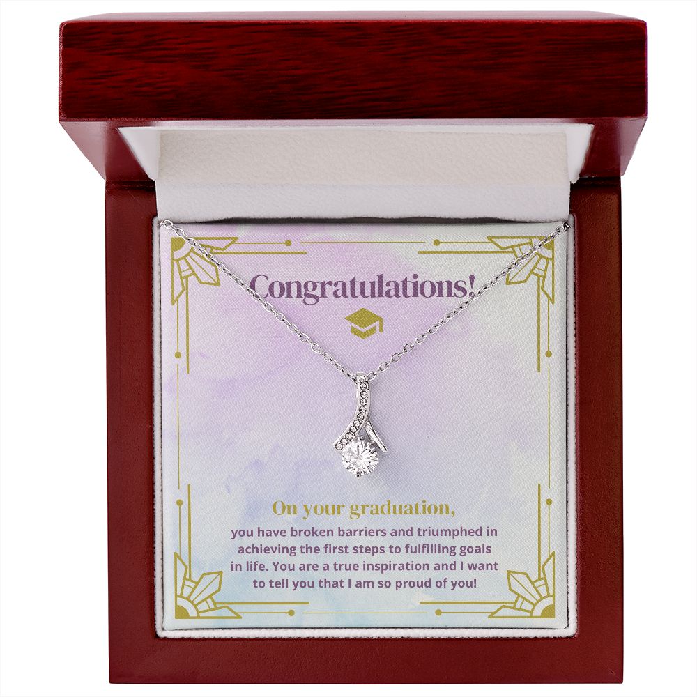 Congratulations on your Graduation | You are a true inspiration and I want to tell you that I am so proud of you! - Alluring Beauty Necklace