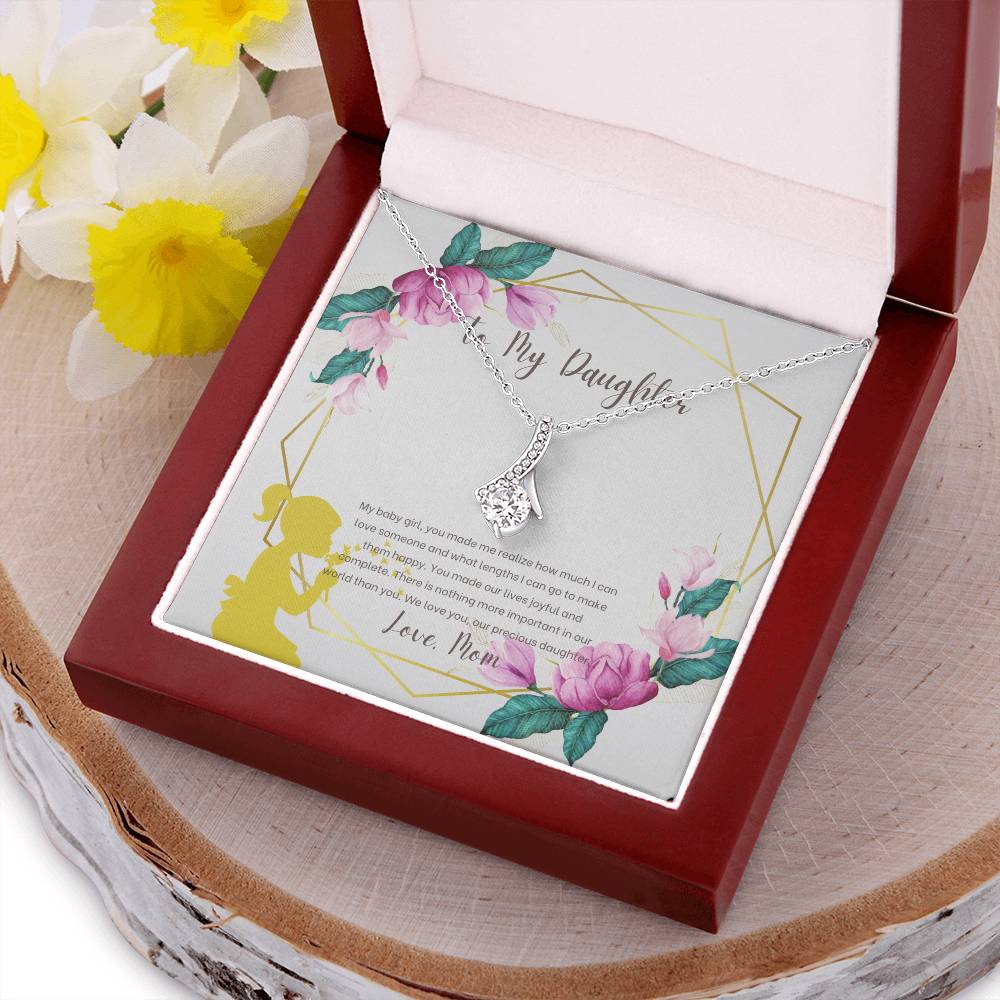 To My Daughter | You made our lives joyful and complete - Alluring Beauty Necklace