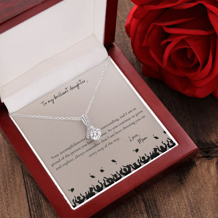 To My Brilliant Daughter | I am so proud of the person you have become - Alluring Beauty Necklace