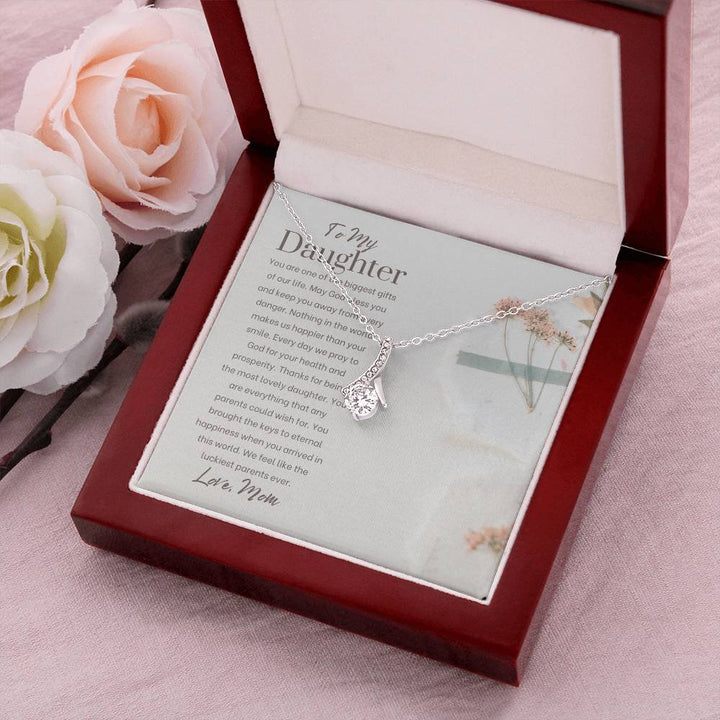 To My Daughter | You are one of the biggest gifts of our life - Alluring Beauty Necklace