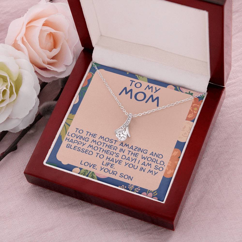 Happy Mother's Day | To the most amazing and loving Mother in the world - Alluring Beauty Necklace