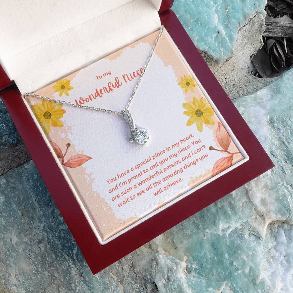 To My Wonderful Niece | You have a special place in my heart, and I'm proud to call you my niece - Alluring Beauty Necklace