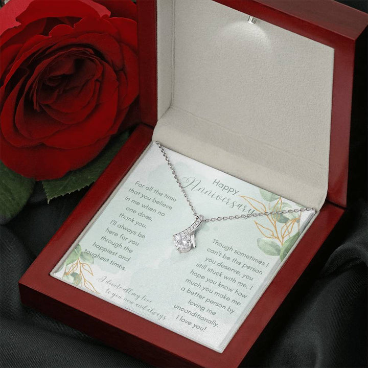 Happy Anniversary | For all the time that you believe in me when no one does, thank you. - Alluring Beauty Necklace