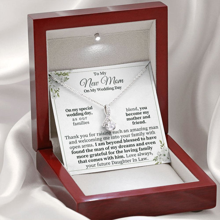 To My New Mom on My Wedding Day | I am beyond blessed - Alluring Beauty Necklace