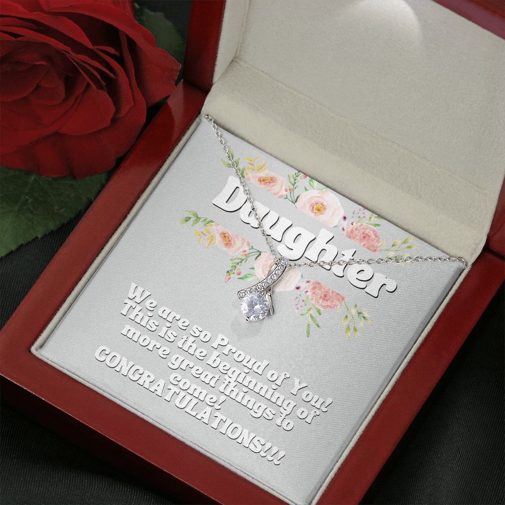 Daughter | This is the beginning of more great things to come! Congratulations! - Alluring Beauty Necklace