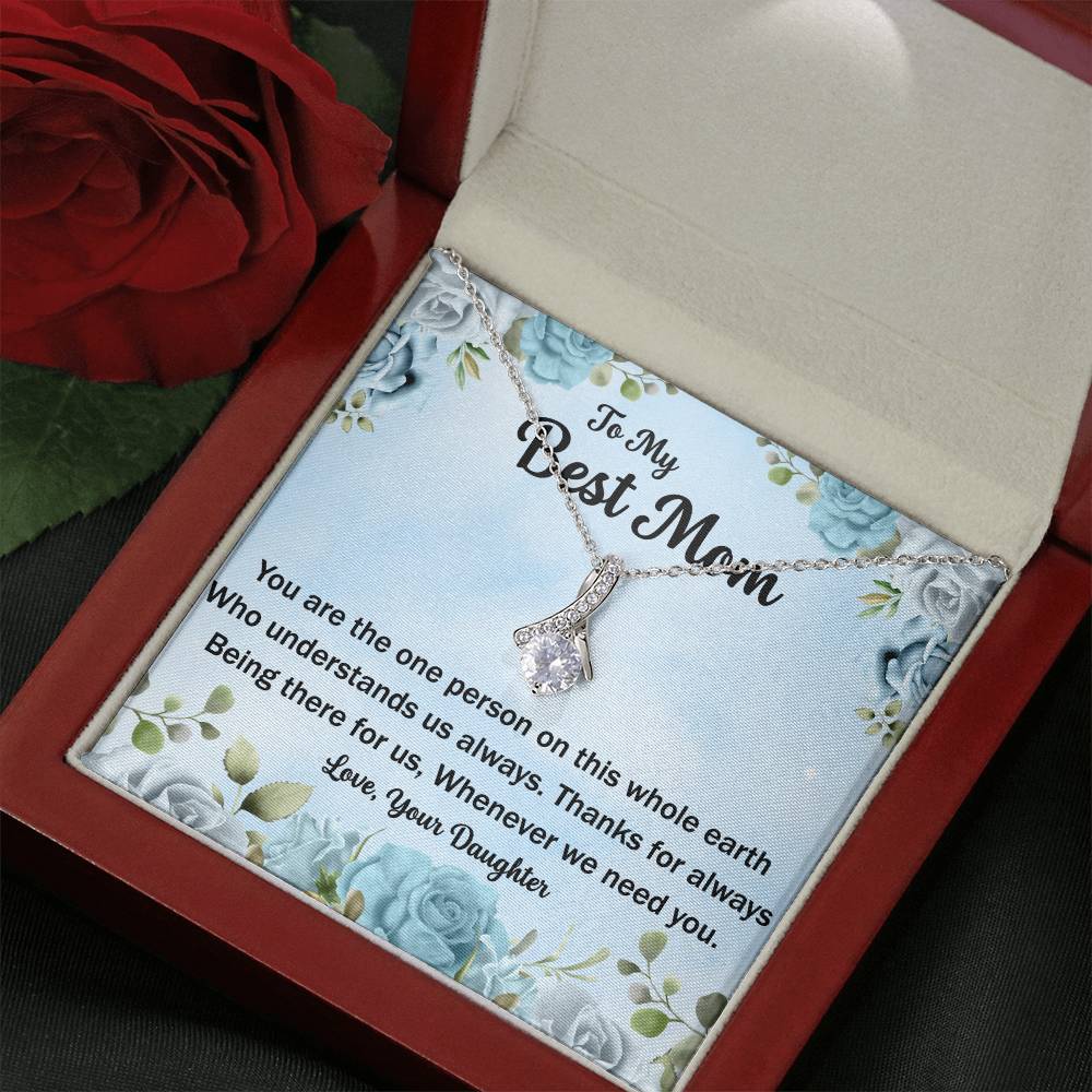 To My Best Mom | You are the one person on this whole earth who understands us always - Alluring Beauty Necklace