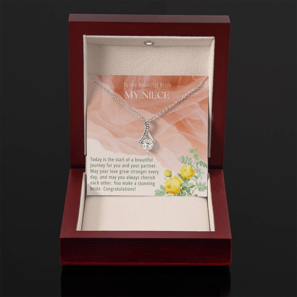 To the Beautiful Bride My Niece | Today is the start of a beautiful journey for you and your partner - Alluring Beauty Necklace