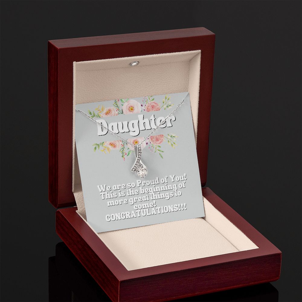 Daughter | This is the beginning of more great things to come! Congratulations! - Alluring Beauty Necklace