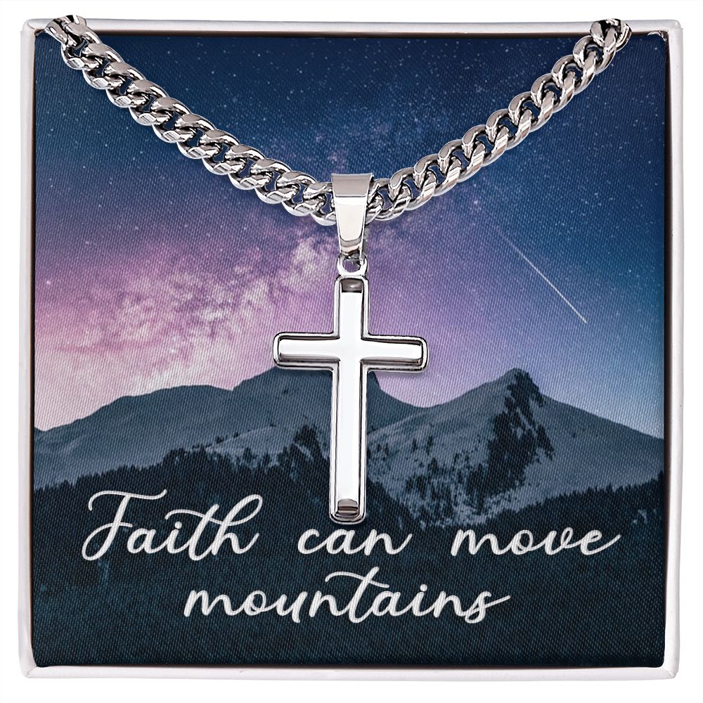 Faith Can Move Mountains - Cuban Chain with Artisan Cross Necklace