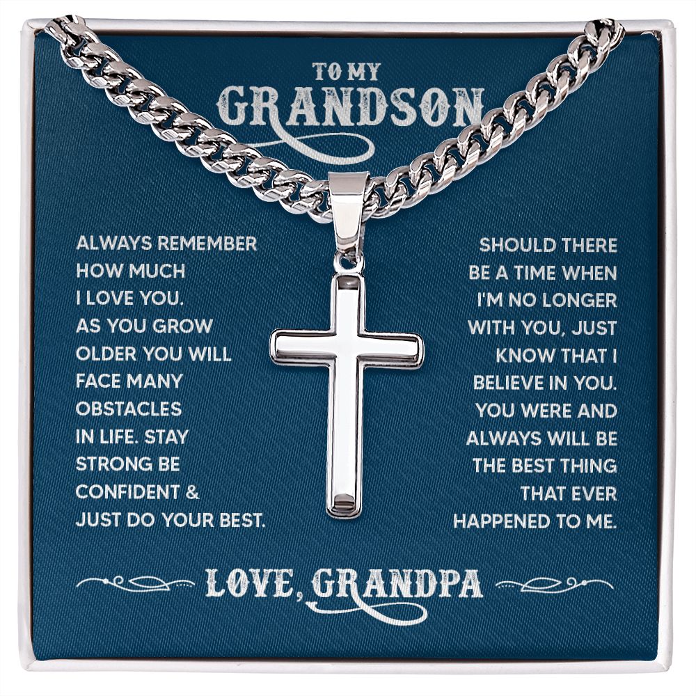 To My Grandson | You were and always will be the best thing that ever happened to me. - Cuban Chain with Artisan Cross Necklace