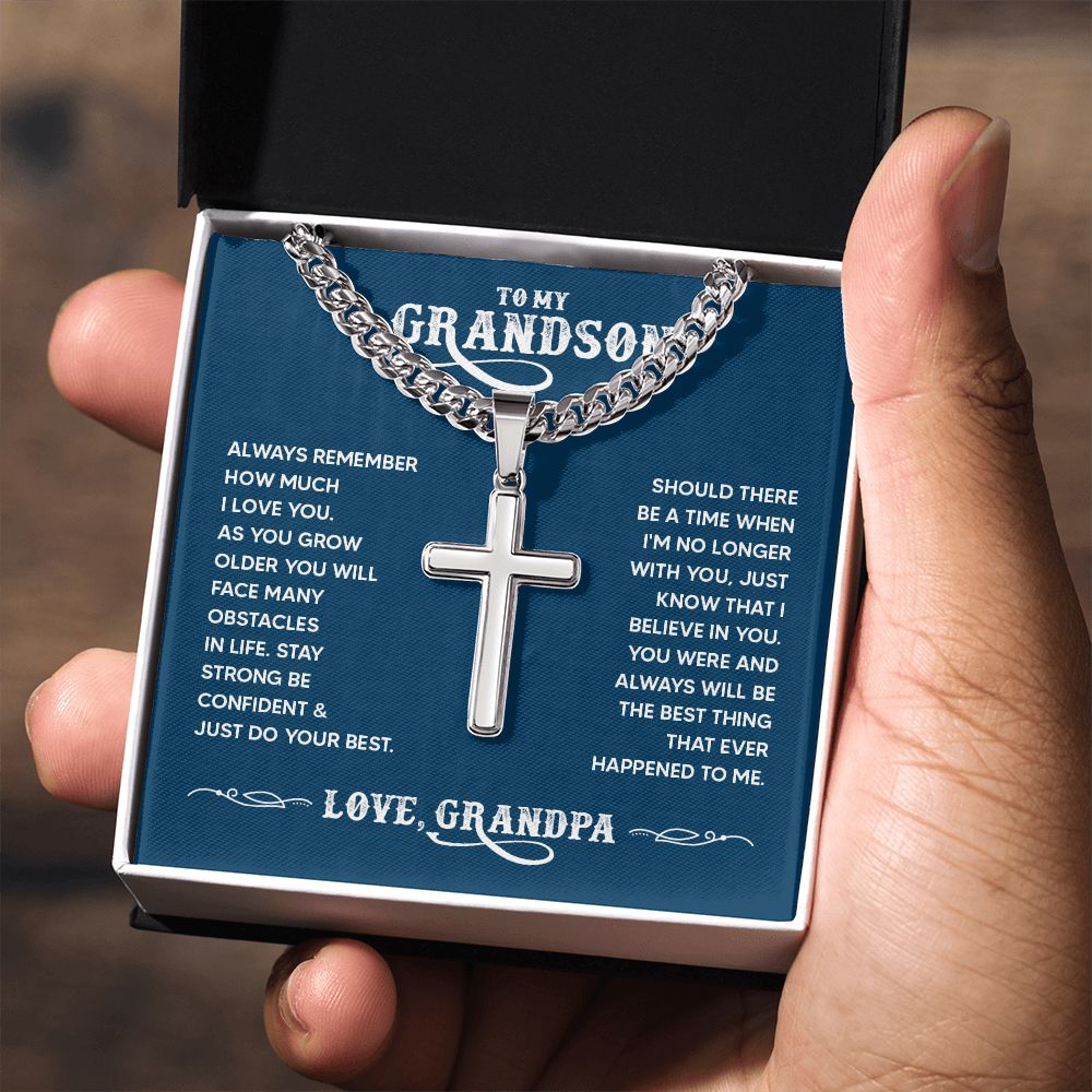 To My Grandson | You were and always will be the best thing that ever happened to me. - Cuban Chain with Artisan Cross Necklace