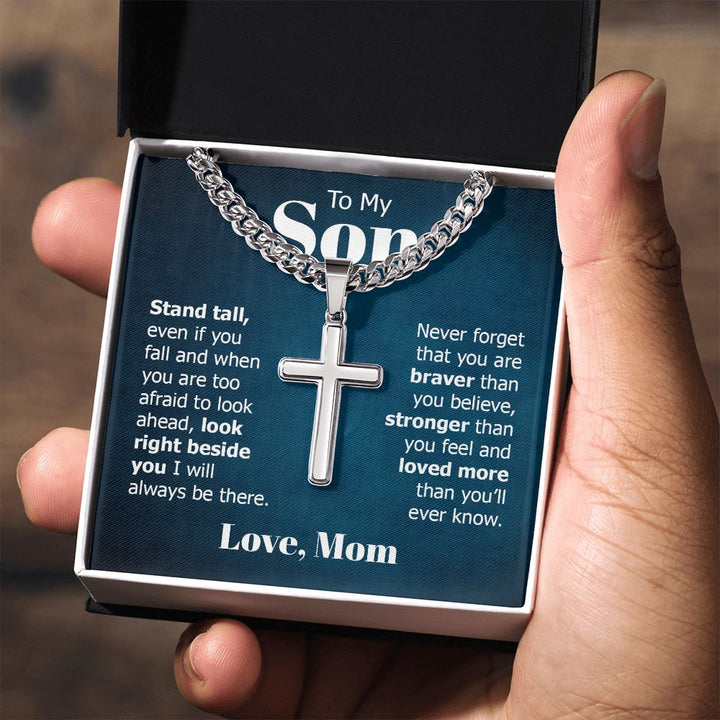 To My Son | Look right beside you I will always be there. Love, Mom - Cuban Chain with Artisan Cross Necklace