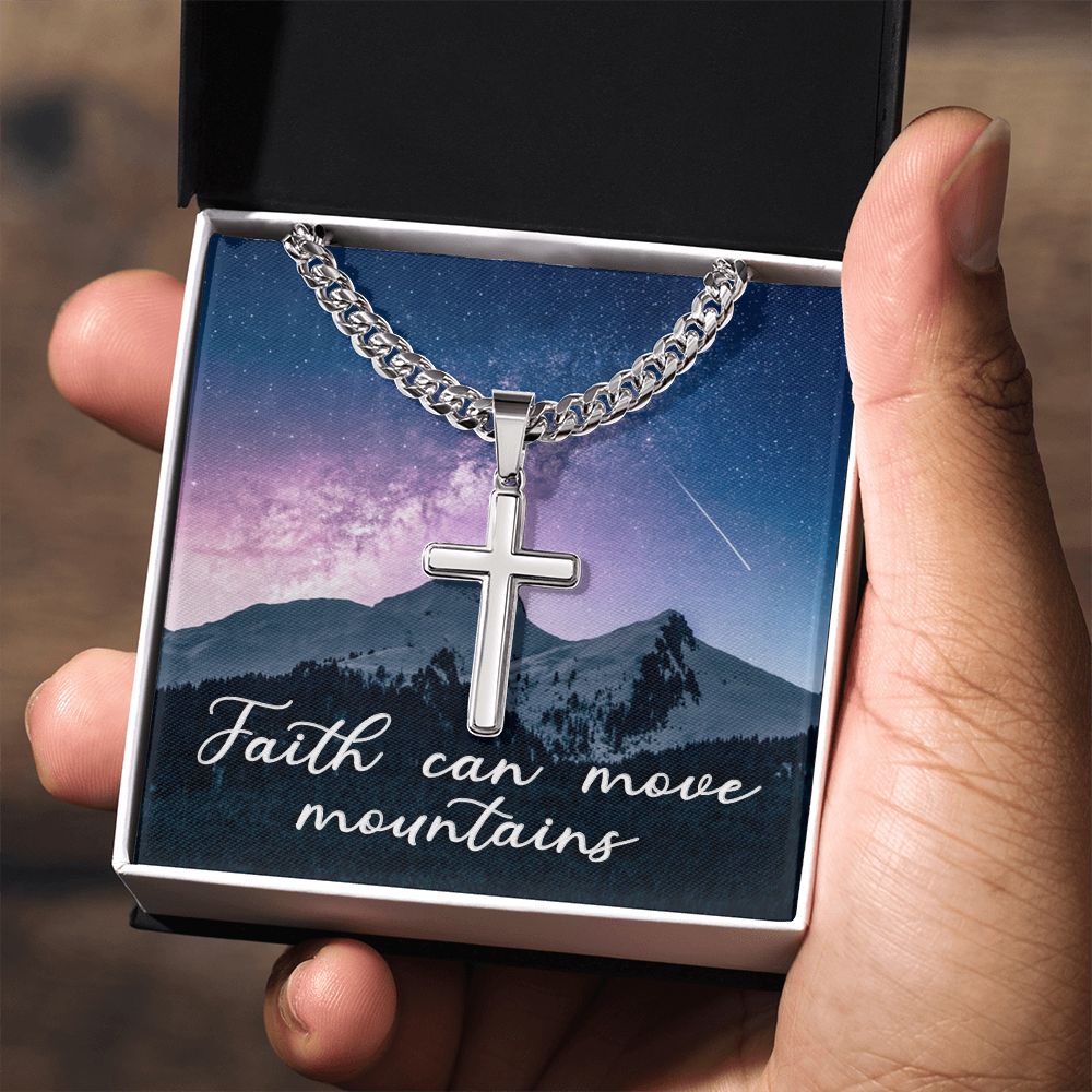 Faith Can Move Mountains - Cuban Chain with Artisan Cross Necklace