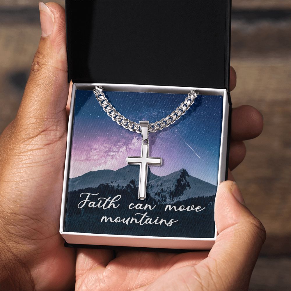 Faith Can Move Mountains - Cuban Chain with Artisan Cross Necklace