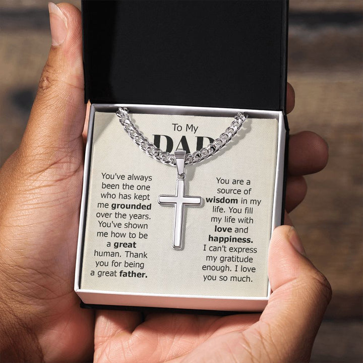 To My Dad | I can't express my gratitude enough. I love you so much - Cuban Chain with Artisan Cross Necklace