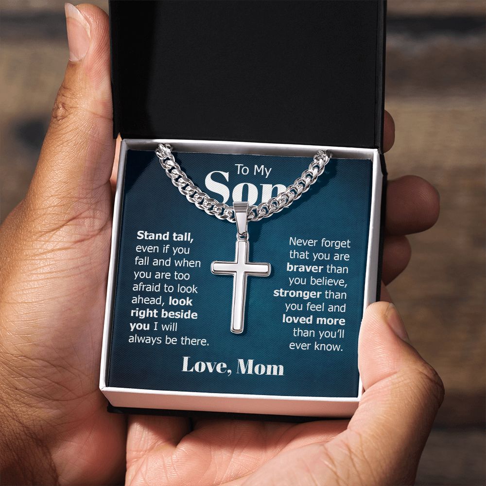 To My Son | Look right beside you I will always be there. Love, Mom - Cuban Chain with Artisan Cross Necklace