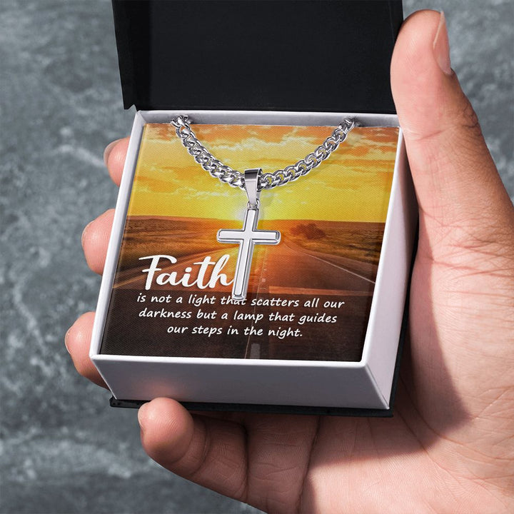 Faith | is not a light that scatters all our darkness but a lamp that guides our steps in the night. - Cuban Chain with Artisan Cross Necklace