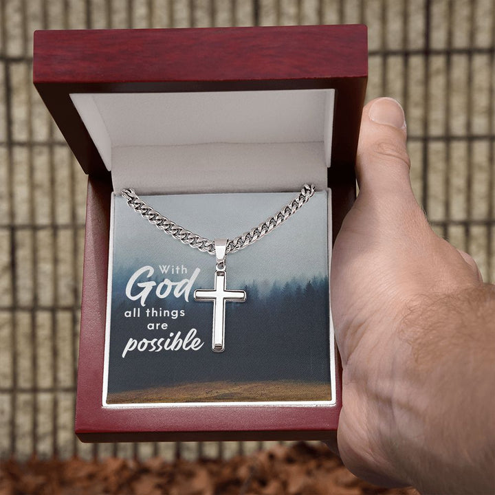 With God all things are possible - Cuban Chain with Artisan Cross Necklace